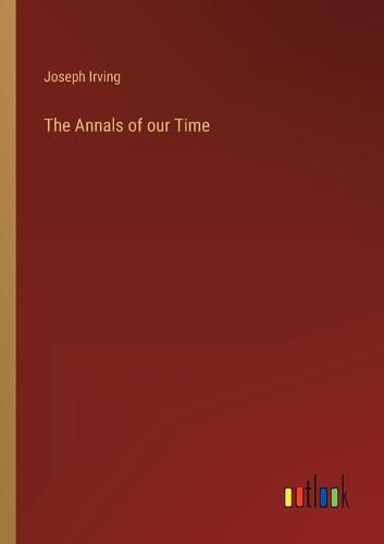 Cover image for The Annals of our Time