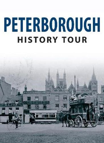 Cover image for Peterborough History Tour