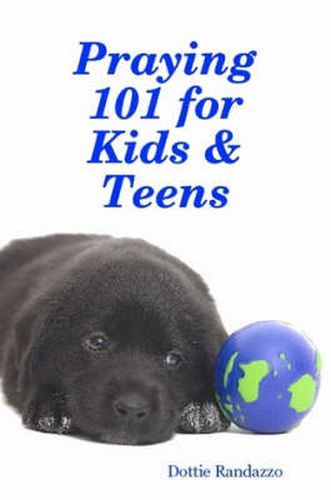 Cover image for Praying 101 for Kids & Teens