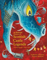 Cover image for An Illustrated Treasury of Scottish Castle Legends