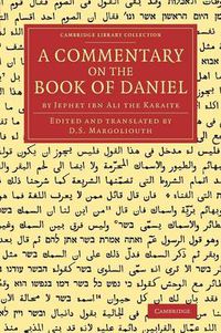 Cover image for A Commentary on the Book of Daniel: By Jephet ibn Ali the Karaite