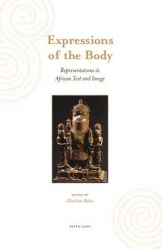 Cover image for Expressions of the Body: Representations in African Text and Image