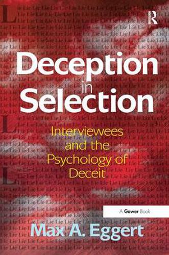 Cover image for Deception in Selection: Interviewees and the Psychology of Deceit