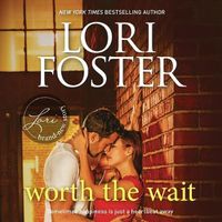 Cover image for Worth the Wait Lib/E: A Romance Novel