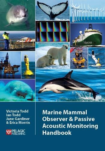 Marine Mammal Observer and Passive Acoustic Monitoring Handbook