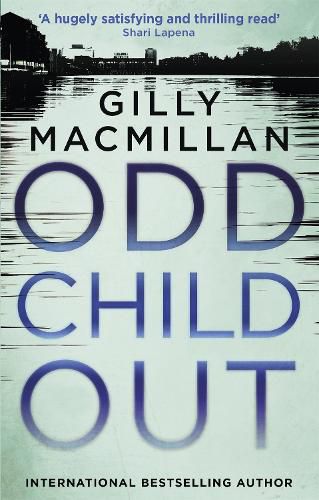 Cover image for Odd Child Out: The most heart-stopping crime thriller you'll read this year from a Richard & Judy Book Club author