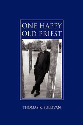 Cover image for One Happy Old Priest