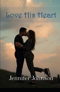 Cover image for Love His Heart