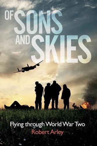 Cover image for Of sons and skies: Flying through World War Two