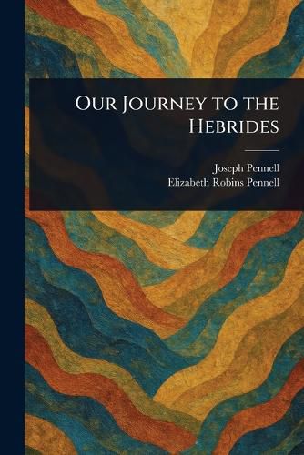 Cover image for Our Journey to the Hebrides