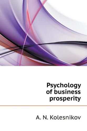 Cover image for Psychology of business prosperity