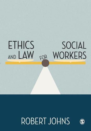 Cover image for Ethics and Law for Social Workers