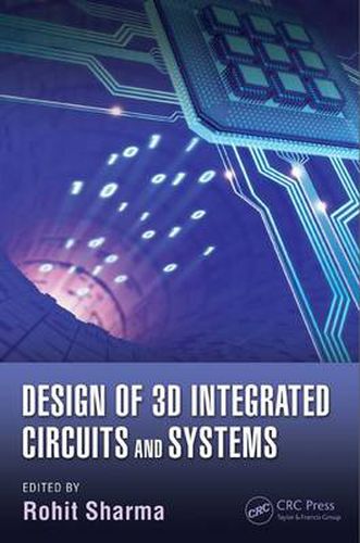 Cover image for Design of 3D Integrated Circuits and Systems