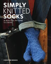 Cover image for Simply Knitted Socks