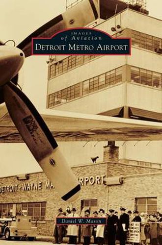 Cover image for Detroit Metro Airport