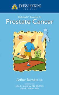 Cover image for Johns Hopkins Patients' Guide To Prostate Cancer
