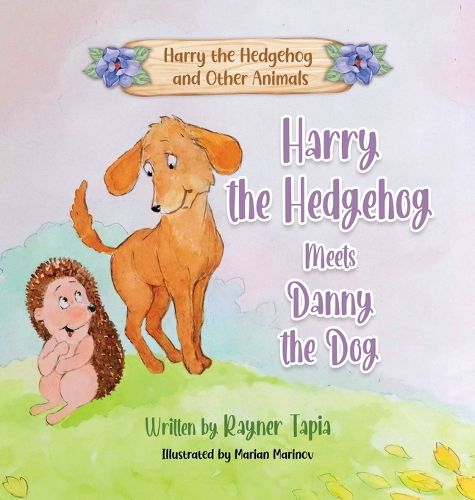 Cover image for Harry the Hedgehog Meets Danny the Dog