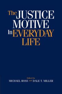 Cover image for The Justice Motive in Everyday Life