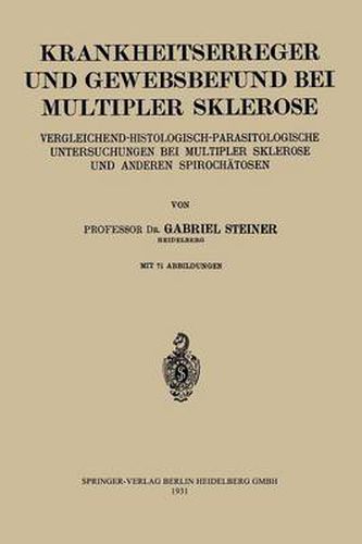 Cover image for Krankheitserreger Und Gewebsbefund Bei Multipler Sklerose: Vergleichend-Histologisch-Parasitologische Untersuchungen Bei Multipler Sklerose Und Anderen Spirochatosen