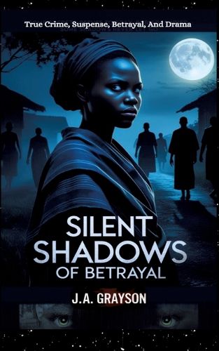 Cover image for Silent Shadows Of Betrayal