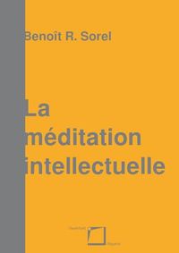 Cover image for La meditation intellectuelle