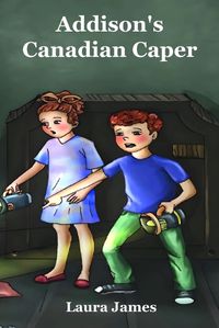 Cover image for Addison's Canadian Caper