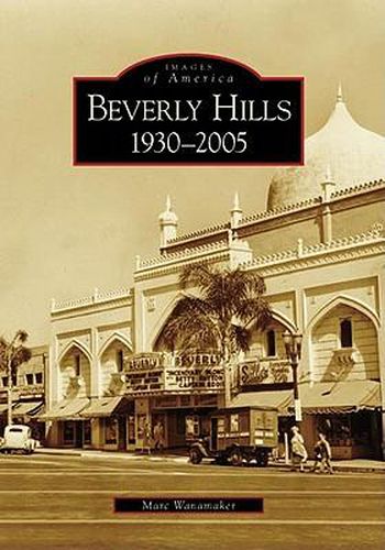 Beverly Hills, Ca: 1930-2005