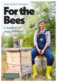 Cover image for For the Bees