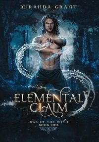 Cover image for Elemental Claim