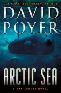 Cover image for Arctic Sea: A Dan Lenson Novel