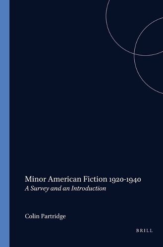 Cover image for Minor American Fiction 1920-1940