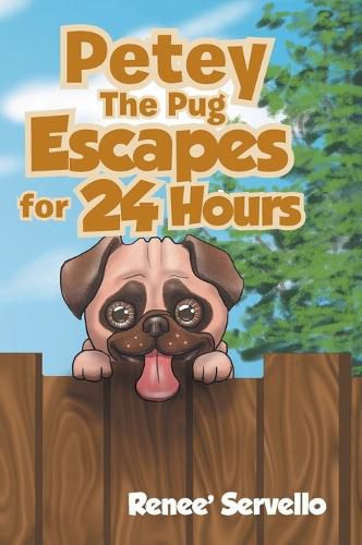 Cover image for Petey The Pug Escapes For 24 Hours