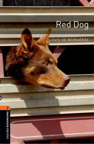 Cover image for Oxford Bookworms Library: Level 2:: Red Dog