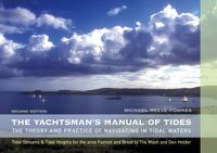 Cover image for The Yachtsman's Manual of Tides: The Theory and Practice of Navigating in Tidal Waters