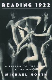 Cover image for Reading 1922: A Return to the Scene of the Modern
