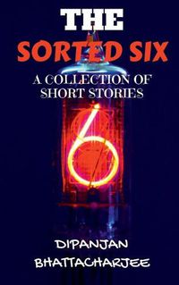 Cover image for The Sorted Six: A Collection of Short Stories