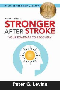 Cover image for Stronger After Stroke: Your Roadmap to Recovery