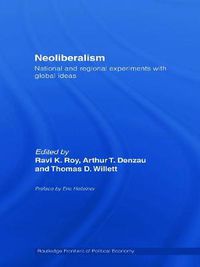 Cover image for Neoliberalism: National and Regional Experiments with Global Ideas