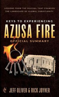 Cover image for Keys to Experiencing Azusa Fire Official Summary