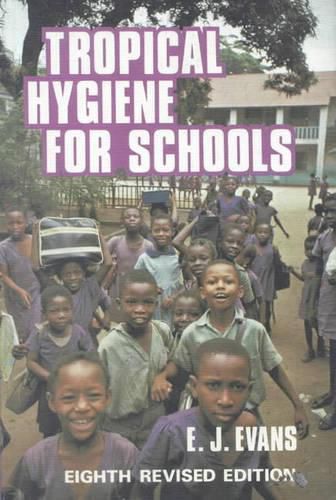 Cover image for Tropical Hygiene for Schools
