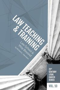 Cover image for Law Teaching and Training: Law School and Way Beyond