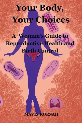 Cover image for Y Your Body, Your Choices