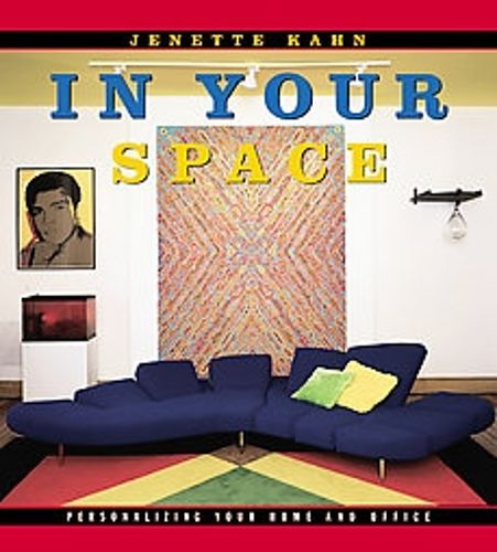 Cover image for In Your Space: Personalizing Your Home and Office