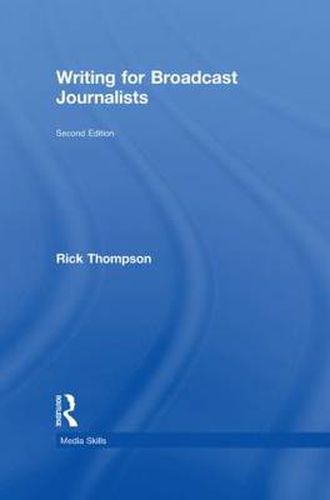 Cover image for Writing for Broadcast Journalists