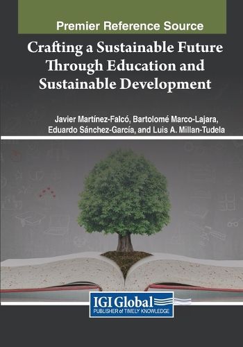 Crafting a Sustainable Future Through Education and Sustainable Development