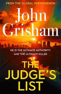 Cover image for The Judge's List: John Grisham's latest breathtaking bestseller
