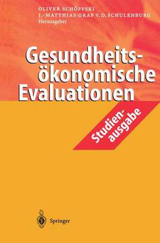 Gesundheitsoekonomische Evaluationen: Studienausgabe