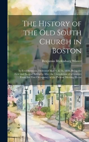 Cover image for The History of the Old South Church in Boston