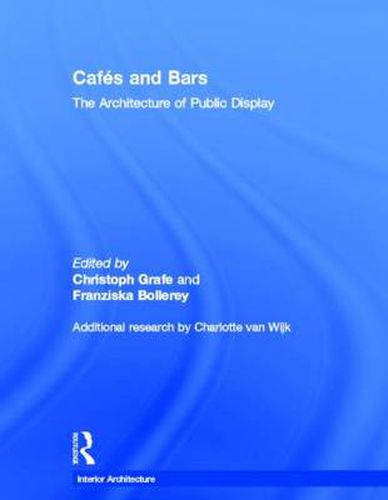 Cover image for Cafes and Bars: The Architecture of Public Display