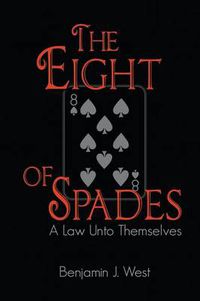 Cover image for The Eight of Spades: A Law unto Themselves
